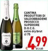 Iper Triscount Cantina produttori di valdobbiadene prosecco superiore d.o.c.g. offerta