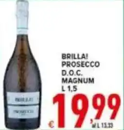 Iper Triscount Brilla! prosecco d.o.c. magnum offerta