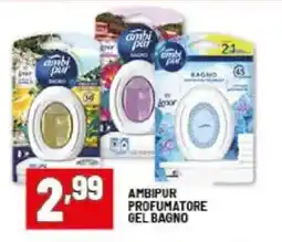Risparmio Casa Ambipur profumatore gel bagno offerta