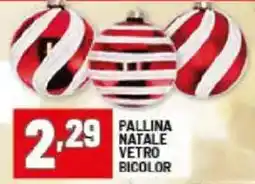 Risparmio Casa Pallina natale vetro bicolor offerta