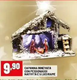 Risparmio Casa Capanna innevata con personaggi natività e 5 lucirame offerta