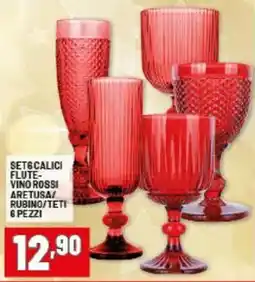 Risparmio Casa Set6 calici flute- vino rossi aretusa/ rubino/teti 6 pezzi offerta