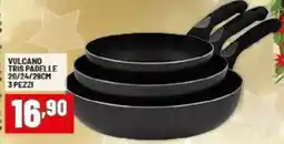 Risparmio Casa Vulcano tris padelle 20/24/28cm 3 pezzi offerta