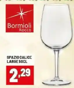 Risparmio Casa Bormioli spazio calice large offerta