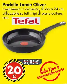 Tedi Padella Jamie Oliver Tefal offerta