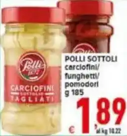 Iper Triscount Polli sottoli carciofini/ funghetti/ pomodori offerta