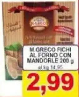 Pewex M.greco fichi al forno con mandorle offerta