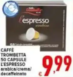 Iper Triscount Caffe trombetta 50 capsule l'espresso offerta