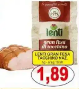 Pewex Lenti gran fesa tacchino naz offerta