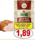 Pewex Lenti gran fesa tacchino naz offerta