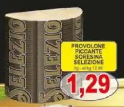 Pewex Provolone piccante soresina selezione offerta