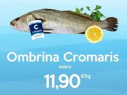 Iper Tosano Ombrina Cromaris offerta