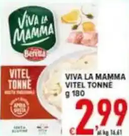Iper Triscount Viva la mamma vitel tonne offerta
