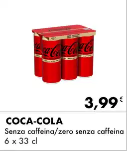 Iper Tosano COCA-COLA Senza caffeina/zero senza caffeina offerta