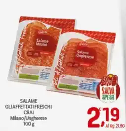 Crai Salame gliaffettati freschi CRAI Milano/Ungherese offerta