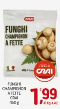 Crai Funghi champignon a fette CRAI offerta