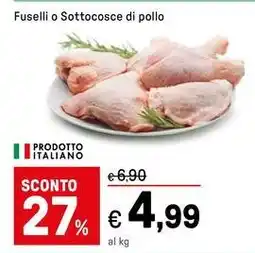 Iper La Grande Fuselli o Sottocosce di pollo offerta