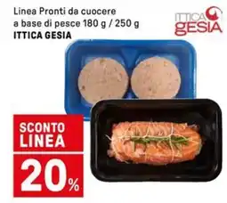 Iper La Grande Linea Pronti da cuocere a base di pesce ITTICA GESIA offerta
