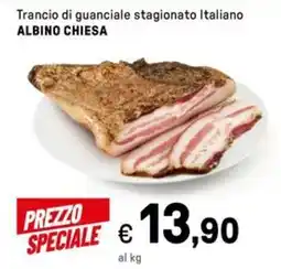 Iper La Grande Trancio di guanciale stagionato Italiano ALBINO CHIESA offerta