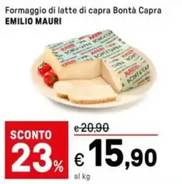 Iper La Grande Formaggio di latte di capra Bontà Capra EMILIO MAURI offerta