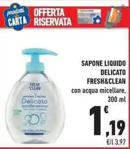 Conad City Sapone liquido delicato FRESH&CLEAN offerta