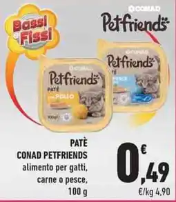 Conad City Patè CONAD PETFRIENDS offerta