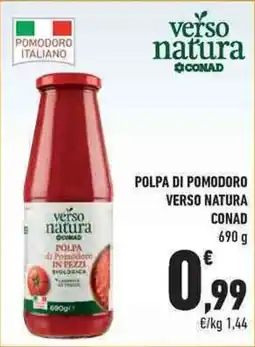 Conad City Polpa di pomodoro verso natura CONAD offerta