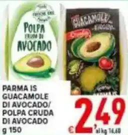Iper Triscount Parma is guacamole di avocado/polpa cruda di avocado offerta