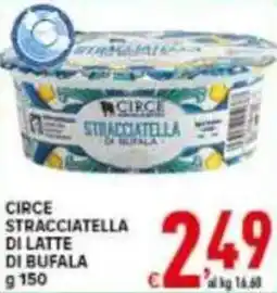 Iper Triscount Circe stracciatella di latte di bufala offerta