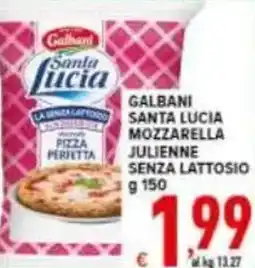 Iper Triscount Galbani santa lucia mozzarella julienne senza lattosio offerta