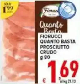 Iper Triscount Fiorucci quanto basta prosciutto crudo offerta