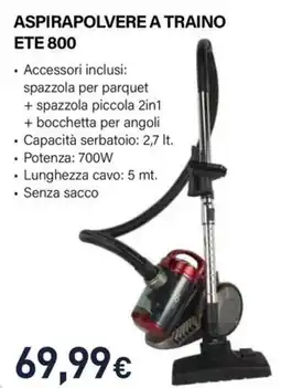 Unieuro Electroline ASPIRAPOLVERE A TRAINO ETE 800 offerta