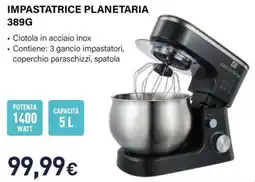 Unieuro Electroline IMPASTATRICE PLANETARIA 389G offerta