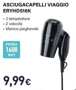 Unieuro Electroline ASCIUGACAPELLI VIAGGIO ERYHD516K offerta