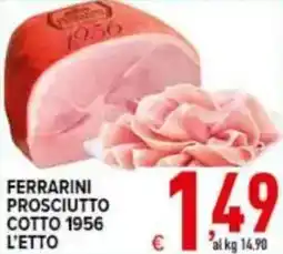 Iper Triscount Ferrarini prosciutto cotto 1956 offerta