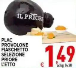 Iper Triscount Plac provolone fiaschetto selezione priore offerta