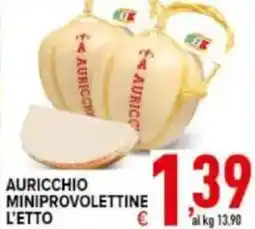 Iper Triscount Auricchio miniprovolettine offerta