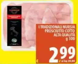 Iper Triscount I tradizionali nursia prosciutto cotto alta qualita offerta