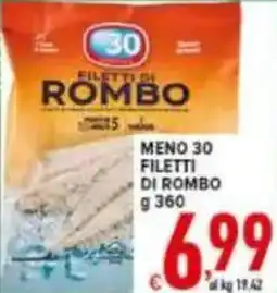 Iper Triscount Meno 30 filetti di rombo offerta