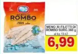 Pewex Meno 30 filetti di rombo surg offerta