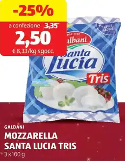 ALDI Galbani mozzarella santa lucia tris offerta
