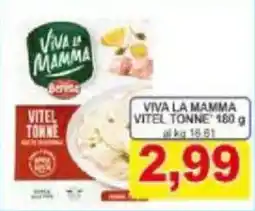 Pewex Viva la mamma vitel tonne offerta