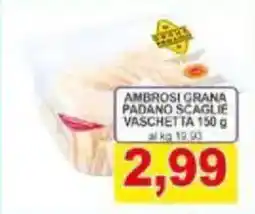 Pewex Ambrosi grana padano scaglie vaschetta offerta