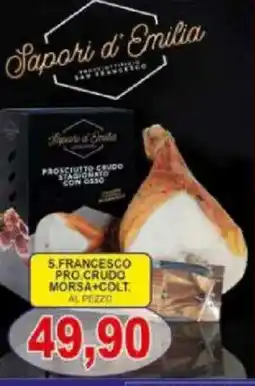 Pewex Sapori d'Emilia 5.francesco pro crudo morsa+colt offerta