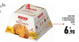 Conad Panettone il gran nocciolato, il gran tradizione MAINA offerta
