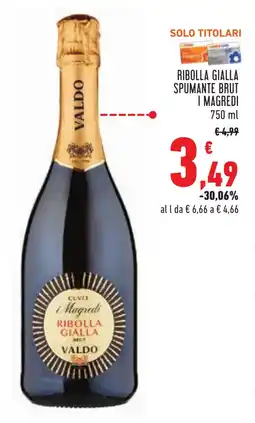 Conad Ribolla gialla spumante brut I MAGREDI offerta