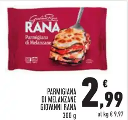 Conad Parmigiana di melanzane GIOVANNI RANA offerta