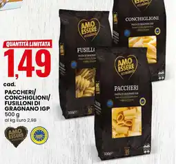Eurospin Amo essere paccheri/ conchiglioni/ fusilloni di gragnano igp offerta
