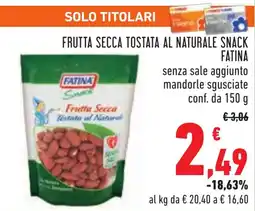 Conad Frutta secca tostata al naturale snack FATINA offerta