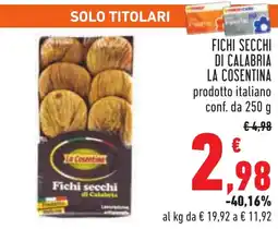 Conad Fichi secchi di calabria LA COSENTINA offerta